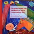 "O Cavalinho de pau do Menino Jesus e outros contos de Natal" de Manuel António Pina